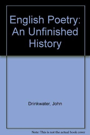 English Poetry: An Unfinished History,Used