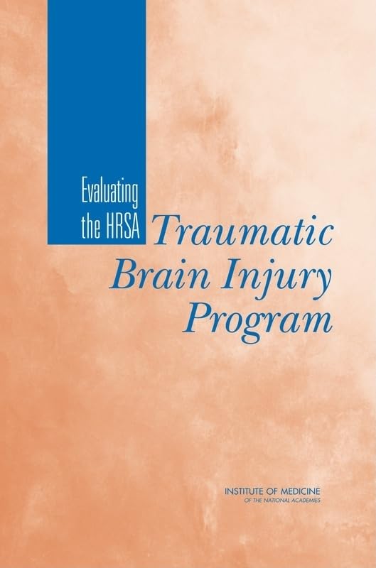 Evaluating the HRSA Traumatic Brain Injury Program,New