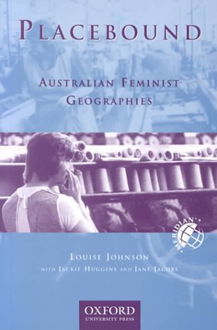 Placebound: Australian Feminist Geographies (Applied Geostatistics Series)