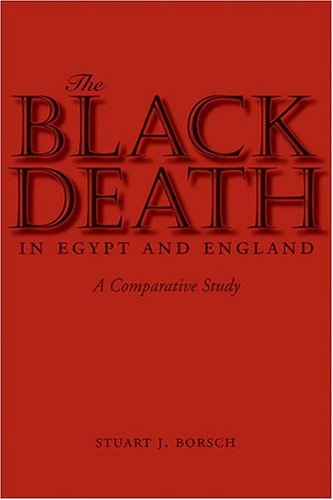 The Black Death in Egypt and England: A Comparative Study,Used