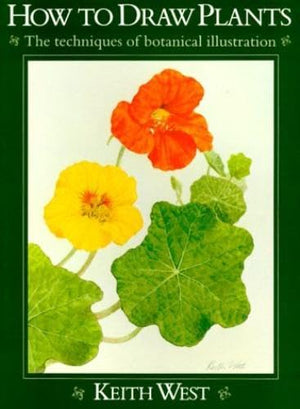 How to Draw Plants: The Techniques of Botanical Illustration,Used
