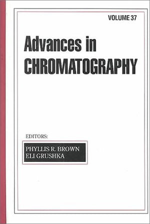 Advances in Chromatography: Volume 37,Used
