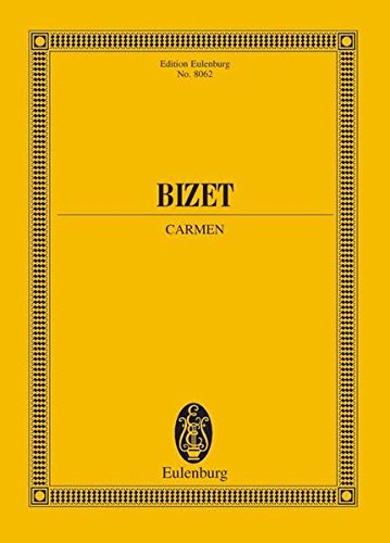 Carmen. Bizet. New URTEXT Edition Eulenburg No. 8062,Used