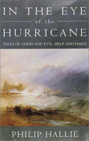 In the Eye of the Hurricane: Tales of Good and Evil, Help and Harm,Used
