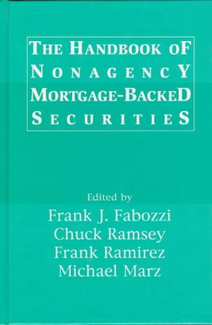 The Handbook of Nonagency MortgageBacked Securities,Used