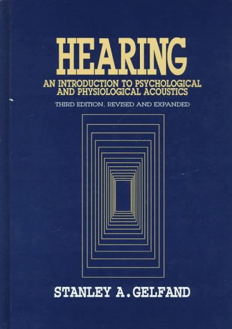 Hearing: An Introduction to Psychological and Physiological Acoustics, Third Edition,Used