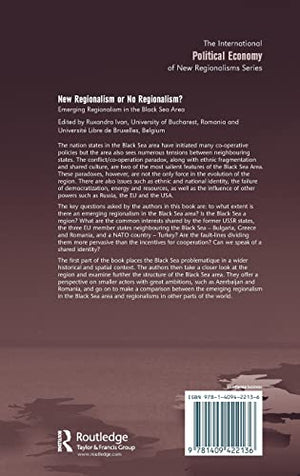 New Regionalism or No Regionalism?: Emerging Regionalism in the Black Sea Area (New Regionalisms Series),Used