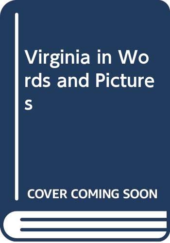 Virginia in Words and Pictures,Used