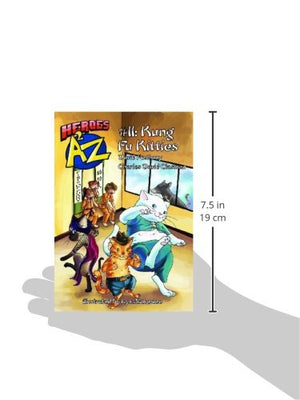 Heroes A2Z #11: Kung Fu Kitties (Heroes A to Z),Used