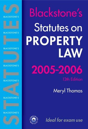Statutes on Property Law 20052006 (Blackstone's Statute Book Series),Used