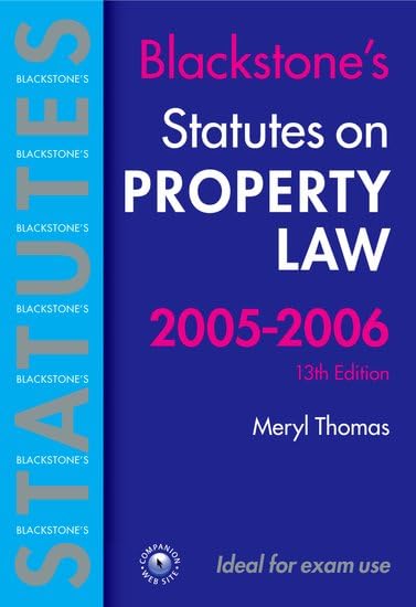 Statutes on Property Law 20052006 (Blackstone's Statute Book Series),Used