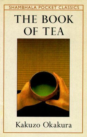 THE BOOK OF TEA (Shambhala Pocket Classics),Used