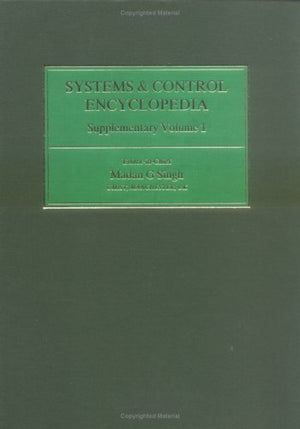 Systems and Control Encyclopedia Supplementary Volume 1 (Advances in Systems, Control, and Information Engineering),Used