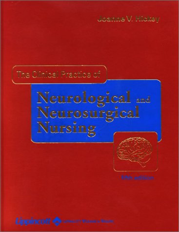 The Clinical Practice Of Neurological & Neurosurgical Nursing,New