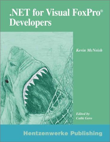 Microsoft .NET for Visual FoxPro Developers,Used