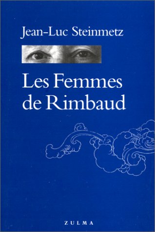 Les femmes de Rimbaud (Grain d'orage) (French Edition),Used