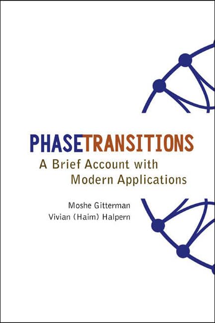 Phase Transitions: A Brief Account With Modern Applications
