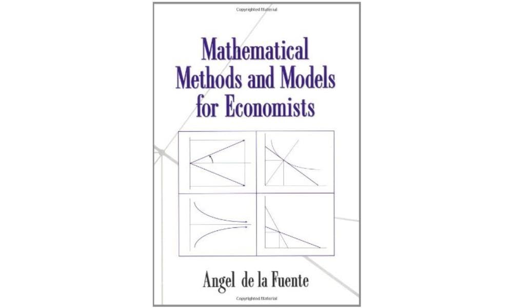 Mathematical Methods and Models for Economists,Used