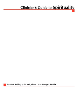 Clinician's Guide to Spirituality,Used