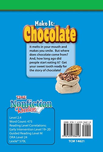 Teacher Created Materials  TIME For Kids Informational Text: Make It: Chocolate  Grade 2  Guided Reading Level K,Used