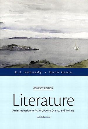 Literature: An Introduction to Fiction, Poetry, Drama, and Writing, Compact Edition (8th Edition),Used