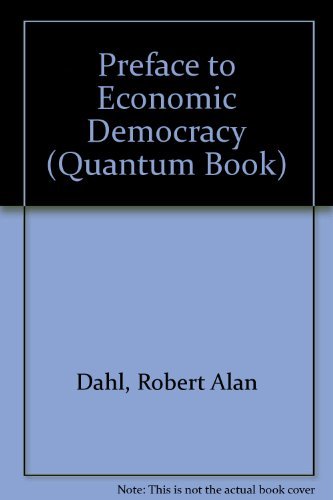 Preface to Economic Democracy (Quantum Book),Used