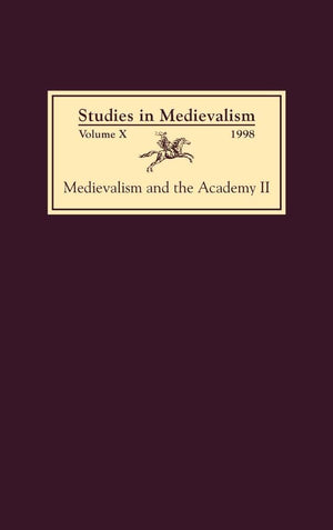 Studies In Medievalism X (1998): Medievalism And The Academy Ii: Cultural Studies (Studies In Medievalism, 10),Used