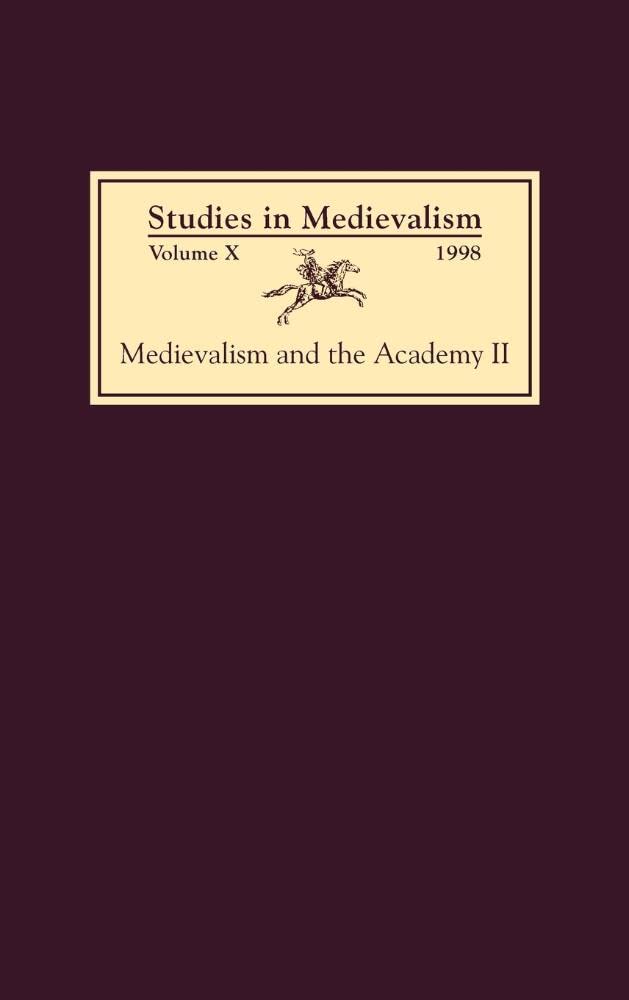 Studies In Medievalism X (1998): Medievalism And The Academy Ii: Cultural Studies (Studies In Medievalism, 10),Used