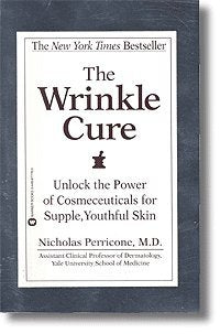 The Wrinkle Cure: Unlock the Power of Cosmeceuticals for Supple, Youthful Skin,Used