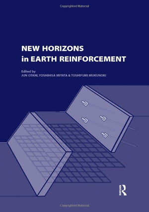 New Horizons in Earth Reinforcement: Book + CDROM,New