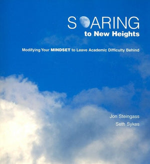 Soaring To New Heights: Modifying Your Mindset To Leave Academic Difficulty Behind,Used