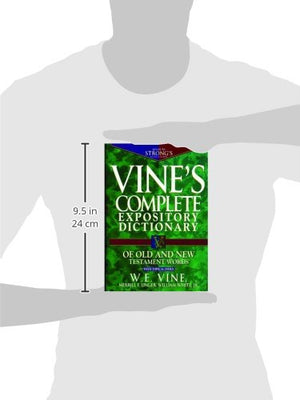 Vine's Complete Expository Dictionary of Old and New Testament Words: With Topical Index,New