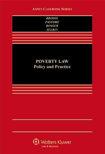 Poverty Law: Policy & Practice (Aspen Casebook)