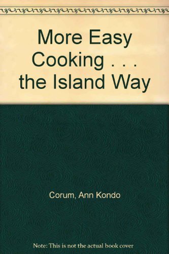 More Easy Cooking . . . the Island Way,Used