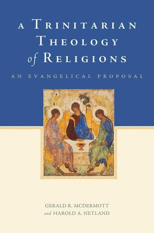 A Trinitarian Theology of Religions: An Evangelical Proposal,Used