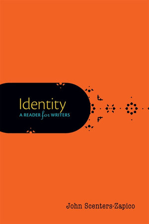 Identity: A Reader for Writers,Used