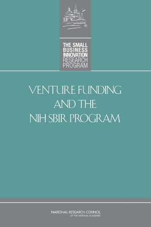 Venture Funding And The Nih Sbir Program