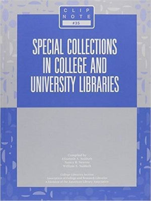 Special Collections In College And University Libraries (Clip Notes),Used