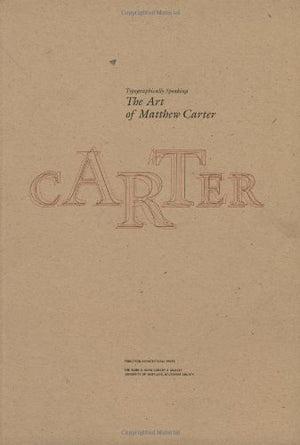 Typographically Speaking: The Art Of Matthew Carter
