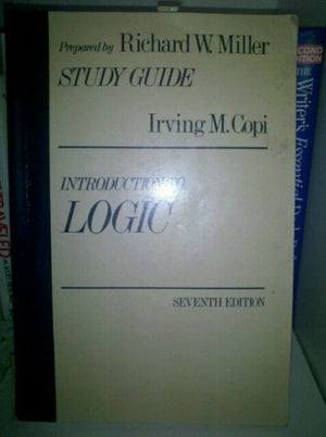 Study guide: Irving M. Copi, Introduction to logic, seventh edition,Used