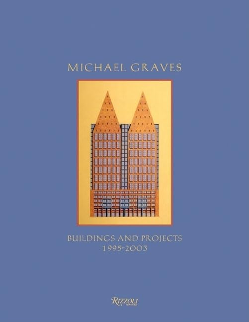 Michael Graves: Buildings And Projects 19952003-used