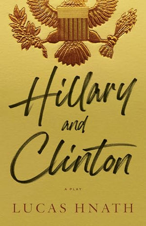 Hillary And Clinton