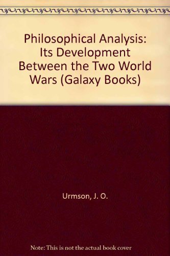 Philosophical Analysis: Its Development Between the Two World Wars,Used