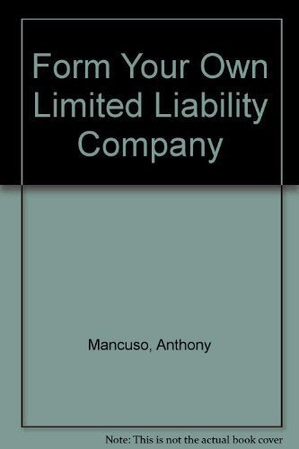 Form Your Own Limited Liability Company,Used
