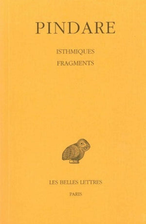 Tome IV : Isthmiques.  Fragments. (Collection Des Universites De France) (French and Greek Edition),Used