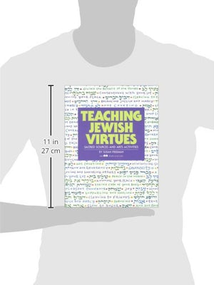 Teaching Jewish Virtues: Sacred Sources and Arts Activities,Used