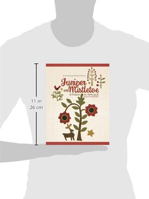 Juniper and Mistletoe: A Forest of Applique,Used