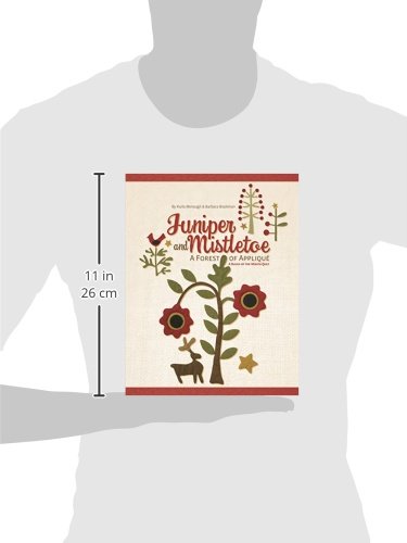 Juniper and Mistletoe: A Forest of Applique,Used