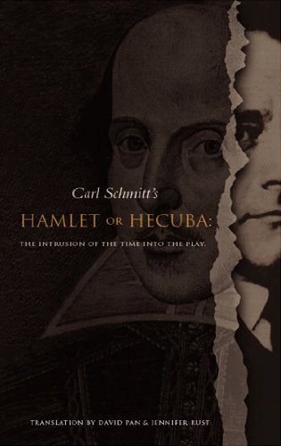 Hamlet Or Hecuba: The Intrusion Of The Time Into The Play,Used