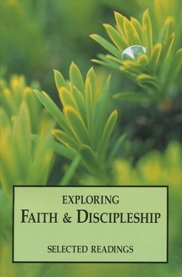 Exploring Faith and Discipleship: Selected Reading,Used